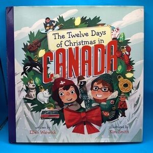 4/$20 - 12 days of Christmas in Canada by Ellen warwick holiday, Toronto Halifax